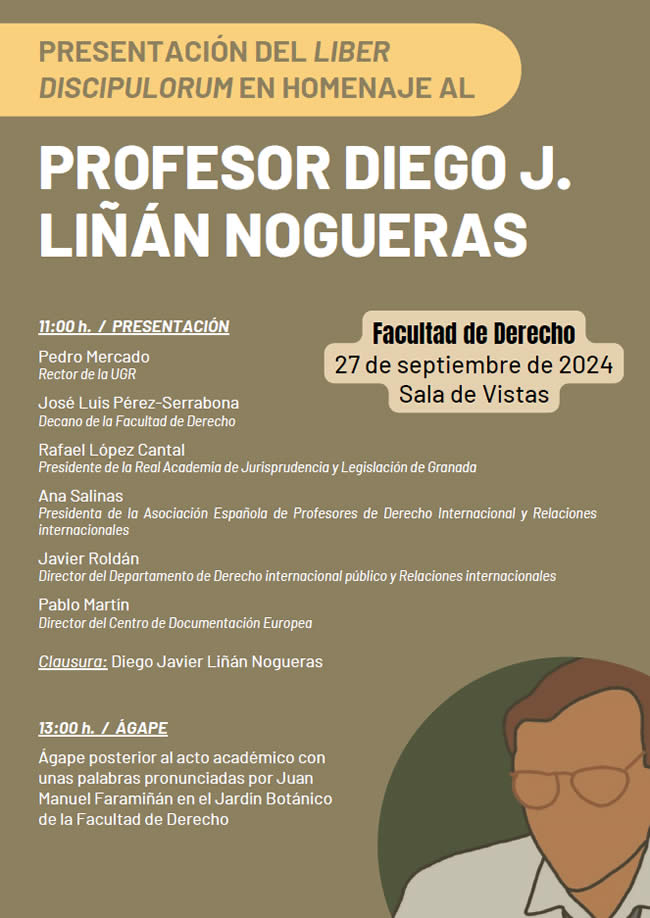 Acto Homenaje al Prof. Dr. Diego Javier Liñán Nogueras Acto Homenaje al Prof. Dr. Diego Javier Liñán Nogueras