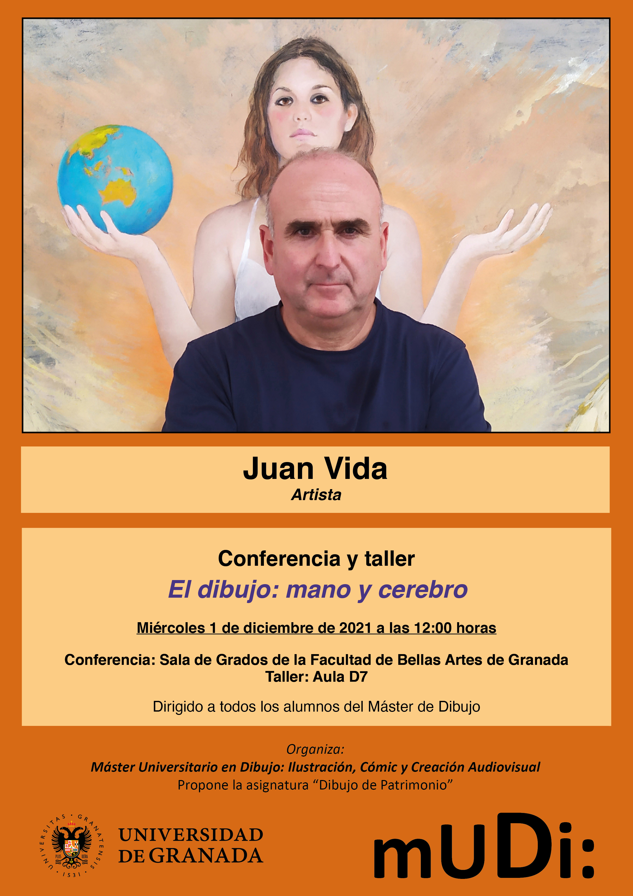 Cartel de la conferencia y taller a cargo del artista Juan Vida
