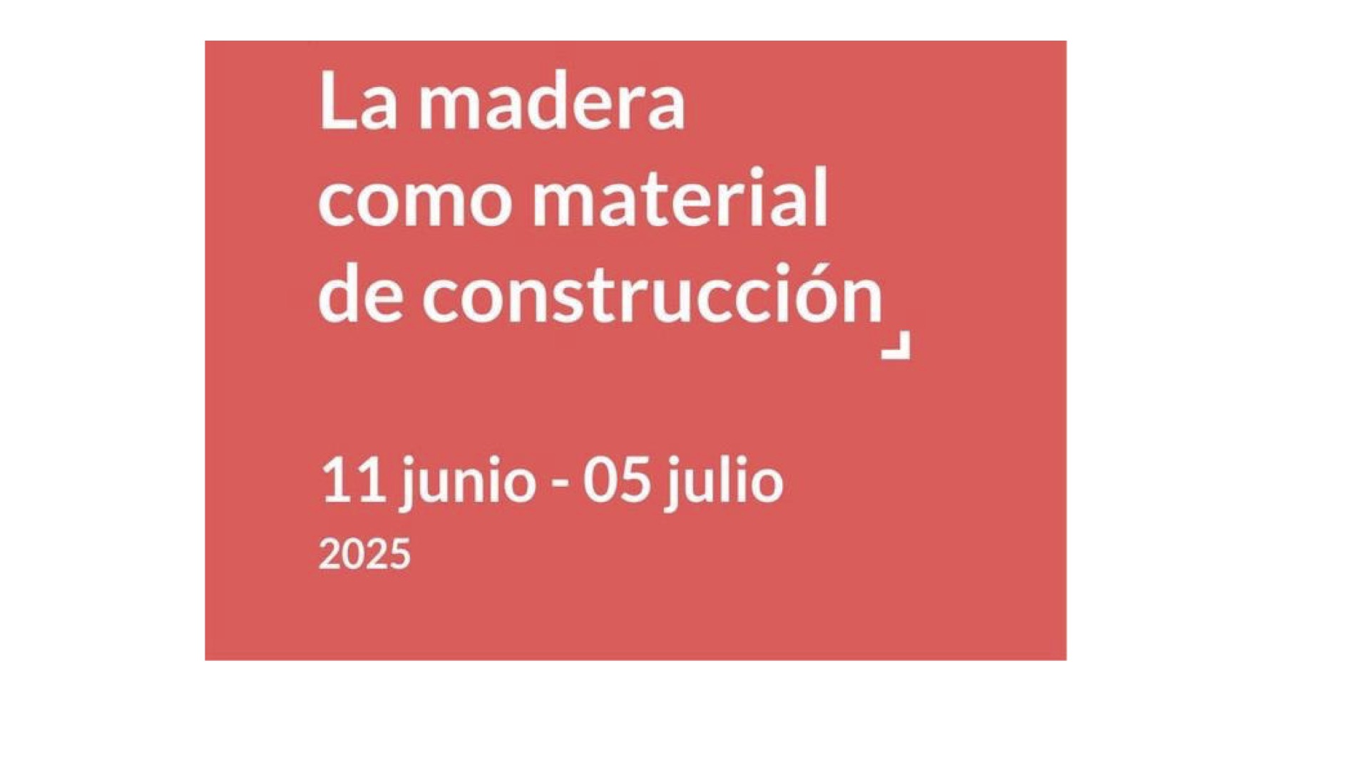 Curso “La madera como material de construcción”