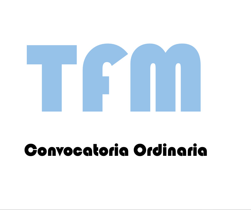 Convocatoria Ordinaria de TFMs - 06-07 de julio de 2023