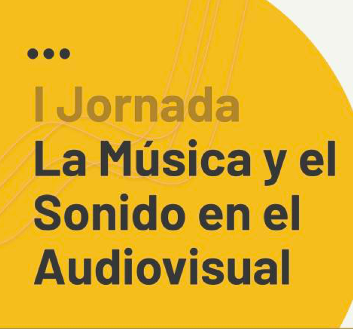 Jornada de Música y Sonido en el Audiovisual 