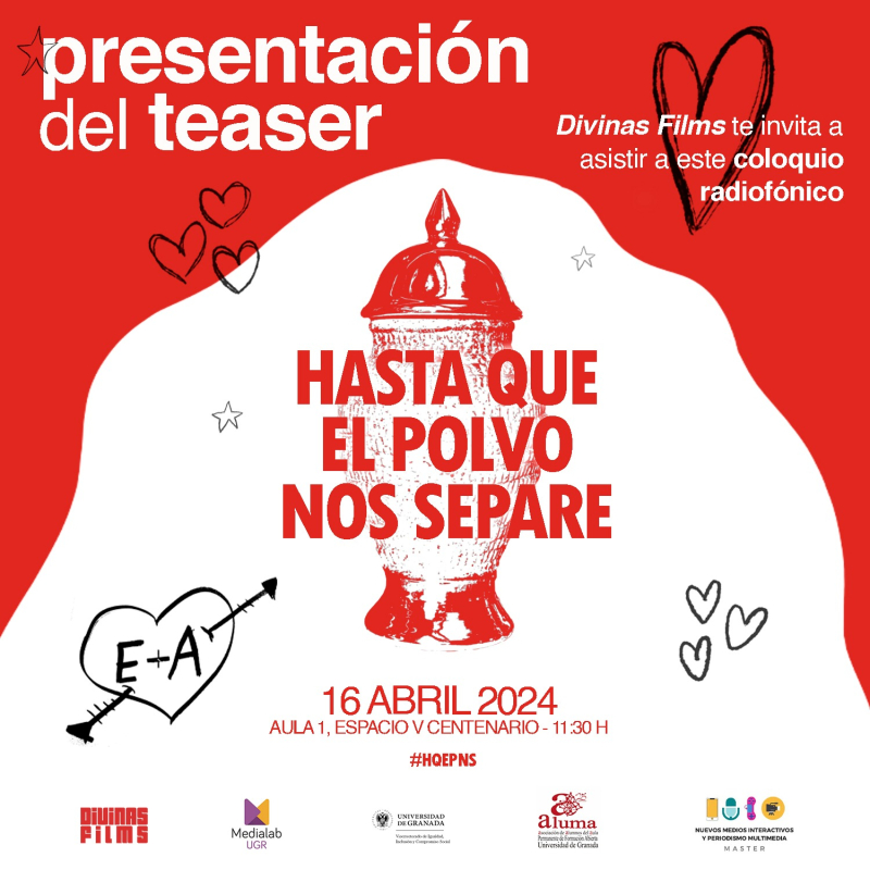 Presentación del teaser de “Hasta que el polvo nos separe”, del alumnado del Máster Presentación del teaser de “Hasta que el polvo nos separe”, del alumnado del Máster