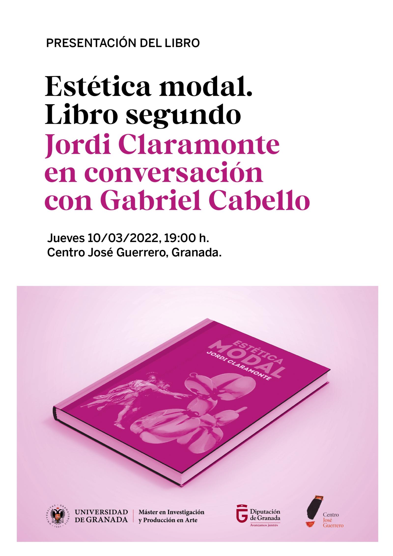 Presentación del libro «Estética modal. Libro segundo» de Jordi Claramonte
